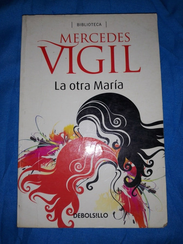 La Otra María - Mercedes Vigil