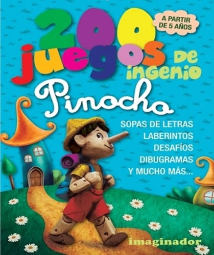 200 Juegos De Ingenio Pinocho - Loretto, Jorge R