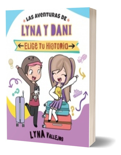 Las Aventuras De Lyna Y Dani - Lyna Vallejos