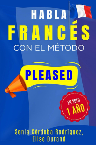 Libro: Habla Francés Con El Método Pleased En Solo 1 Año (ap