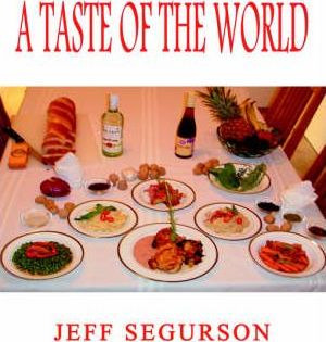 Libro A Taste Of The World - Jeff Segurson