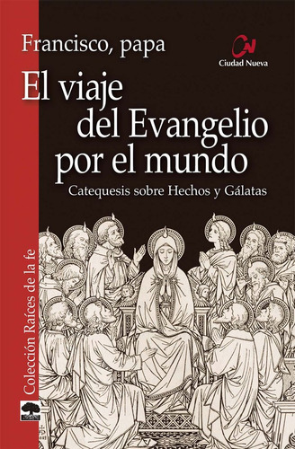 Libro El Viaje Del Evangelio Por El Mundo - Francisco, Papa