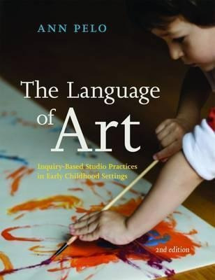 The Language Of Art - Ann Pelo (paperback)