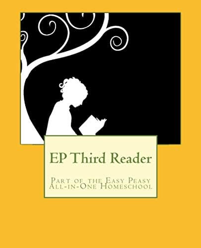 Ep Third Reader: Part Of The Easy Peasy All-in-one Homeschool (ep Reader Series), De Giles, Lee. Editorial Oem, Tapa Blanda En Inglés