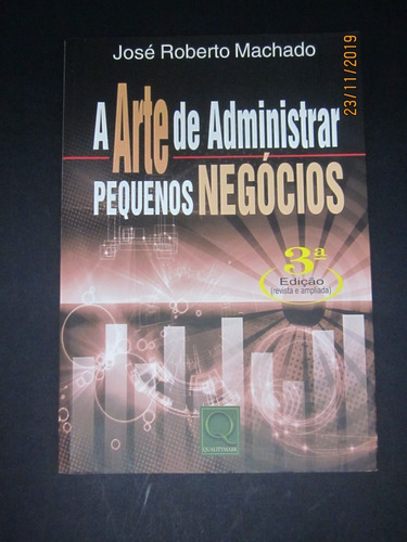 Livro A Arte De Administrar Pequenos Negócios