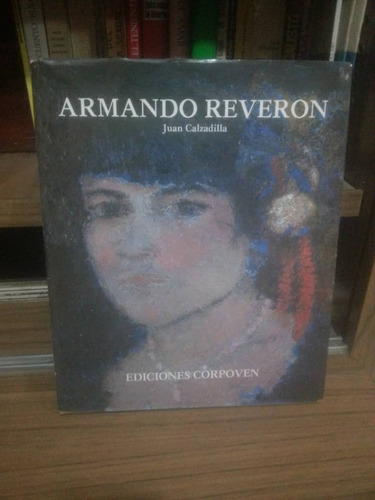 Armando Reveron / Juan Calzadilla