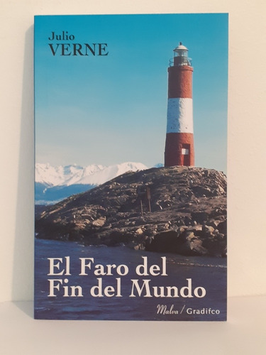 El Faro Del Fin Del Mundo Julio Verne - Editorial Gradifco