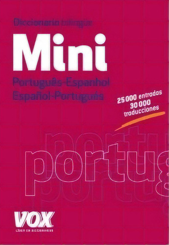 Diccionario Mini Portugues - Espanhol / Espa¤o, De Vv. Aa.. Editorial Vox En Español