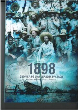 Libro 1898 Crónica De Una Derrota Pactadade Santaella Pascua