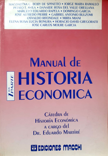 Manual De Historia Económica Martiré Macchi Buen Estado  