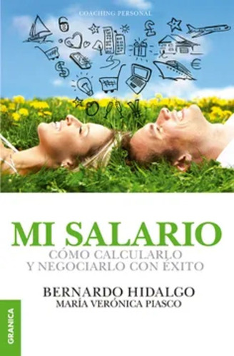 Mi Salario - Bernardo Hidalgo / Ed Granica