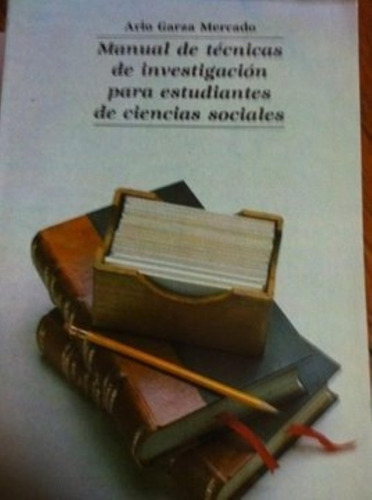 Manual De Tecnicas De Investigacion Para Estudiantes De Cien