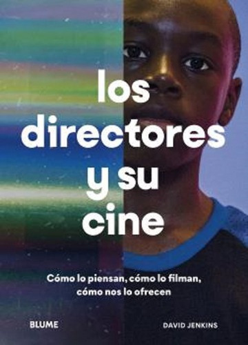 Directores Y Su Cine Como Lo Piensan Como Lo Filma - Jenkin