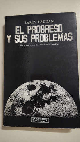 El Progreso Y Sus Problemas De Larry Laudan