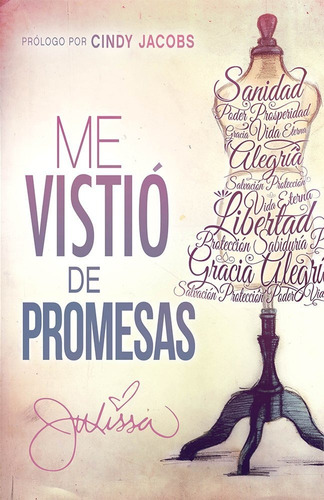 Me Vistió De Promesas, De Julissa Arce. Editorial Casa Creación En Español