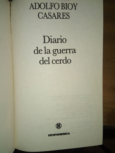 Diario De La Guerra Del Cerdo Adolfo Bioy Casares Tapa Dura