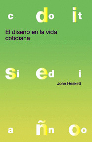 Libro Diseño En La Vida Cotidiana De Heskett John Gili Gusta