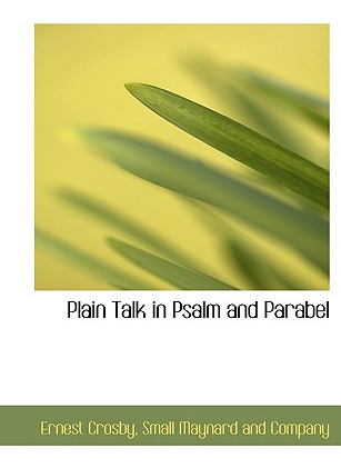 Libro Plain Talk In Psalm And Parabel - Crosby, Ernest