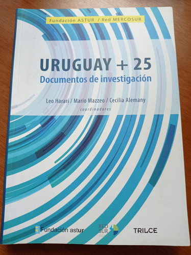 Uruguay +25 - Leo Harri, Mario Mazzeo, Cecilia Alemany-nuevo