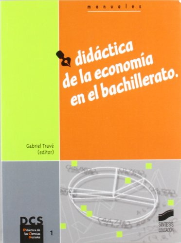 Libro Didactica De La Economia En El Bachillerato De G Trave