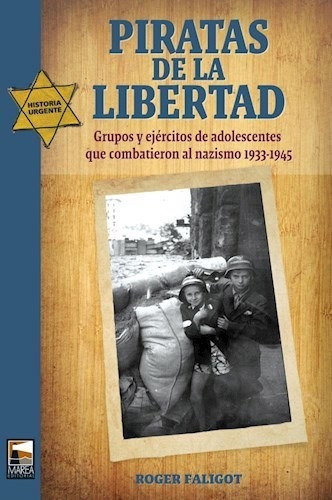 Piratas De La Libertad - Faligot Roger (libro) 