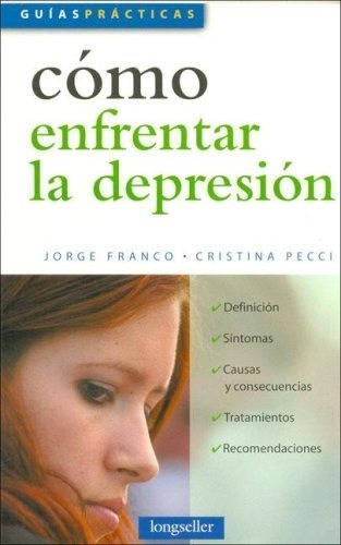 Como Enfrentar La Depresion, De Sin Asignar. Sin Editorial En Español