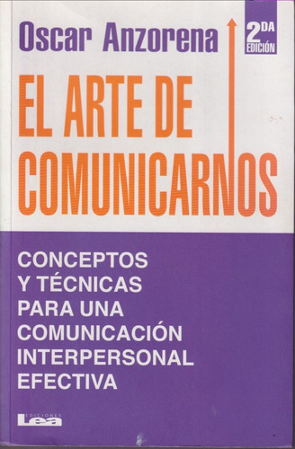 El Arte De Comunicarnos Oscar Anzorena 