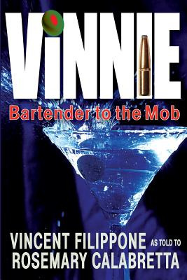 Libro Vinnie Bartender To The Mob - Calabretta, Rosemary