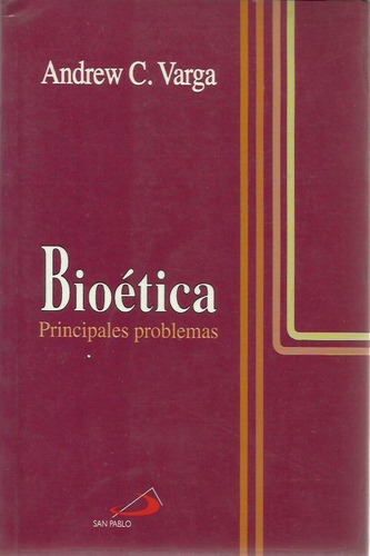 Bioética Principales Problemas