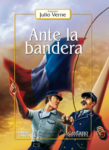 Ante La Bandera - Julio Verne
