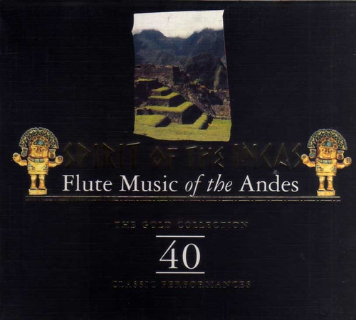Spirit Of The Incas - Flute Music Of The Andes - 2cd 