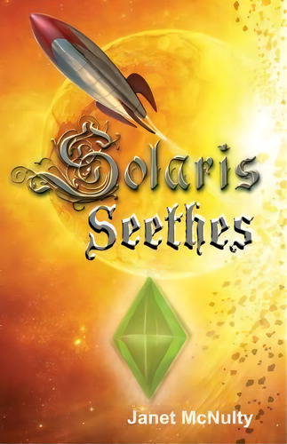 Solaris Seethes, De Janet Mcnulty. Editorial Mmp Publishing, Tapa Blanda En Inglés