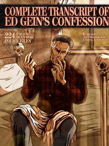 Libro Complete Transcript Of Ed Geins Confession - Nuevo