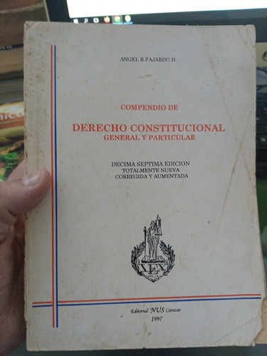 Compendio De Derecho Constitucional - Angel Fajardo