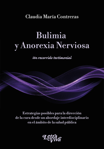 Bulimia Y Anorexia Nerviosa - Contreras Claudia Maria (libro