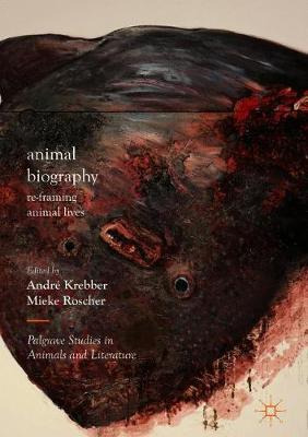 Libro Animal Biography : Re-framing Animal Lives - Andrã©...