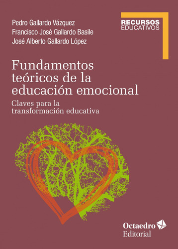 Fundamentos Teoricos De La Educacion Emocional Gallardo, P