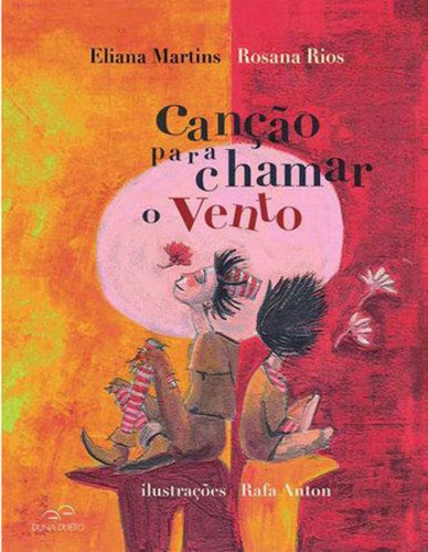 Cançao Para Chamar O Vento, De Rios, Rosana. Editora Duna Dueto, Capa Mole, Edição 1ª Edição - 2017 Em Português