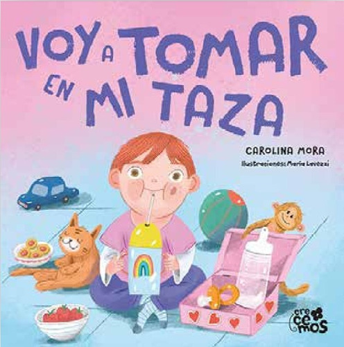 Libro Voy A Tomar En Mi Taza - Carolina Mora - El Ateneo