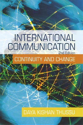 International Communication: Continuity And Change, De 034088892-x. Editorial Varios