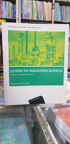 Diseño En Ingenieria Química (ray Sinnott)