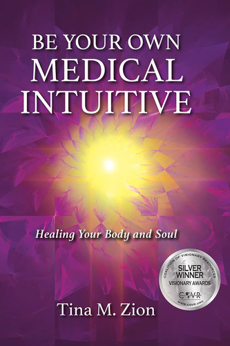 Libro: Mar Su Propio Intuitivo Médico: Sanando Su Cuerpo Y