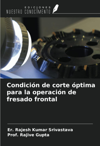 Libro: Condición Corte Óptima Operación Fresad