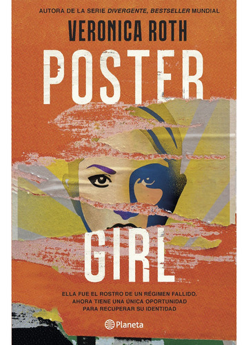 Poster Girl: Incluye Separador Coleccionable Gratis!!, De Veronica Roth. Editorial Planeta México, Tapa Blanda, Edición 2023 En Español, 2023