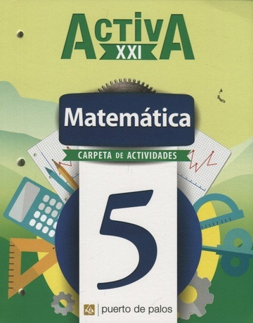 Matematica 5 Activa Xxi **novedad 2018** - Cecilia Chiapetta