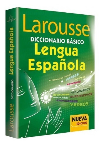 Diccionario Larousse Lengua Española Escolar Verde Nueva Ed.