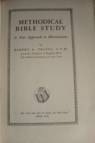Estudio Biblico Metodico Robert A. Traina   En Ingles 