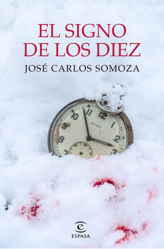 Libro El Signo De Los Diez - Jose Carlos Somoza