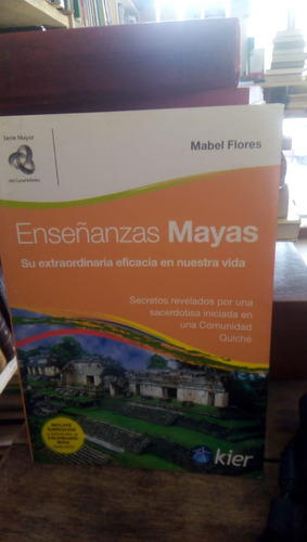 Enseñanzas Mayas - M. Flores