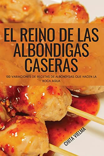 El Reino De Las Albondigas Caseras